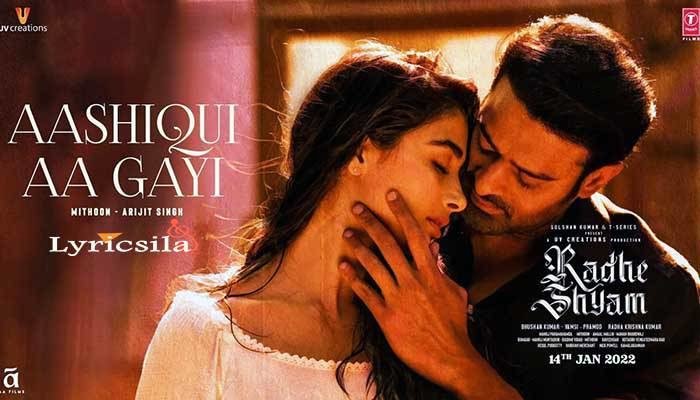 Aashiqui Aa Gayi Lyrics–radhe Shyam Movie