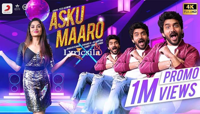 Asku Maaro Song Lyrics Dharan Kumar & K. Sivaangi