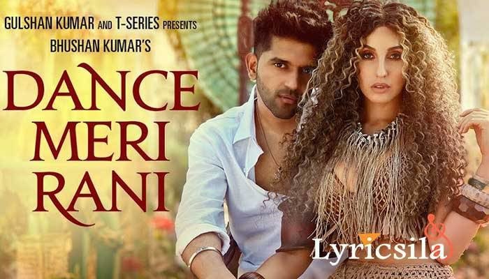 Dance Meri Rani Lyrics - Guru Randhawa