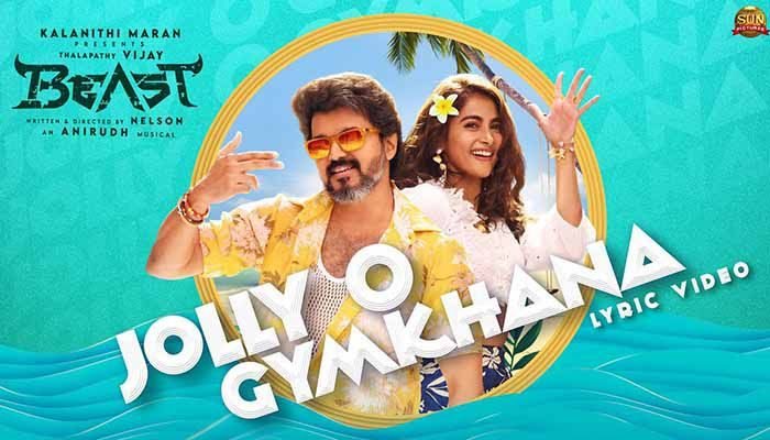 Jolly O Gymkhana Lyrics - Beast - Thalapathy Vijay