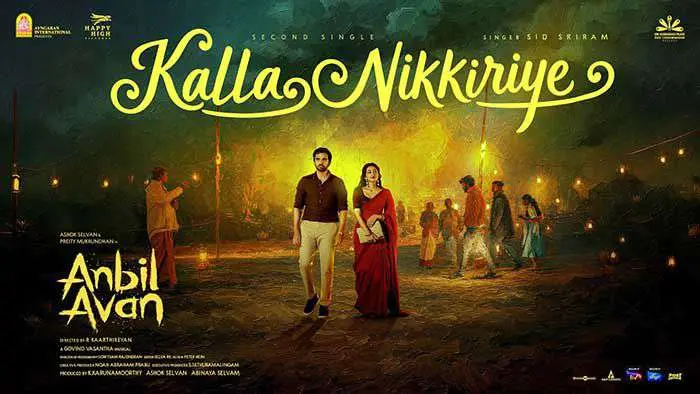 Kalla Nikkiriye Lyrics Anbil Avan