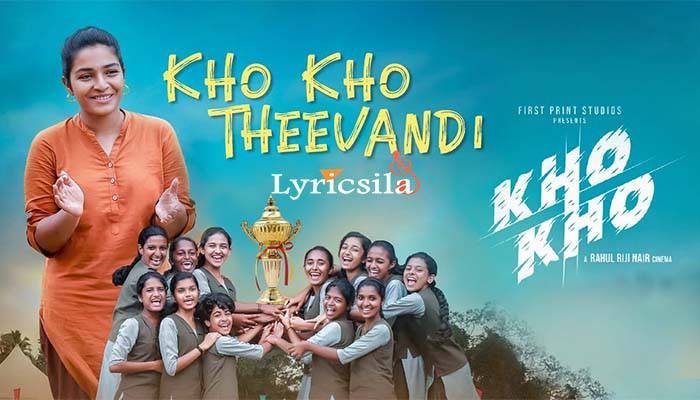 Kho Kho Theevandi Lyrics Kho Kho (malayalam)