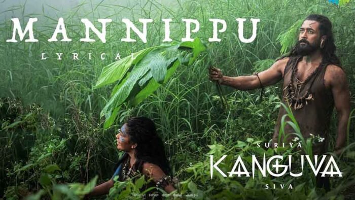 Mannippu Song Lyrics - Kanguva