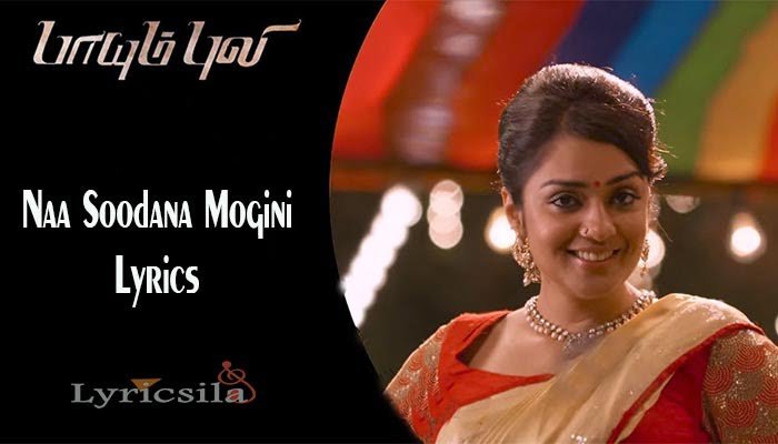 Naa Soodana Mogini Lyrics - Paayum Puli