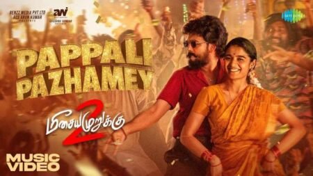 Pappali Pazhamey Lyrics Translation Meesaya Murukku 2