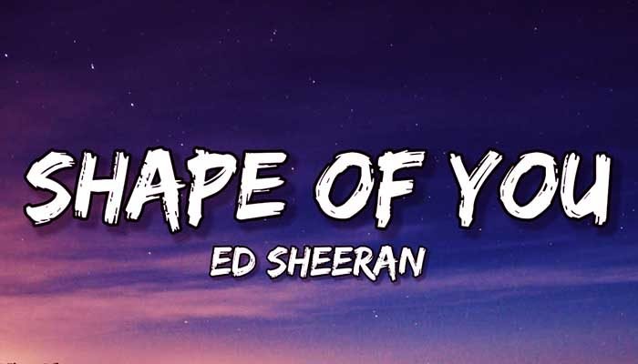 Shape Of You Lyrics - Ed Sheeran