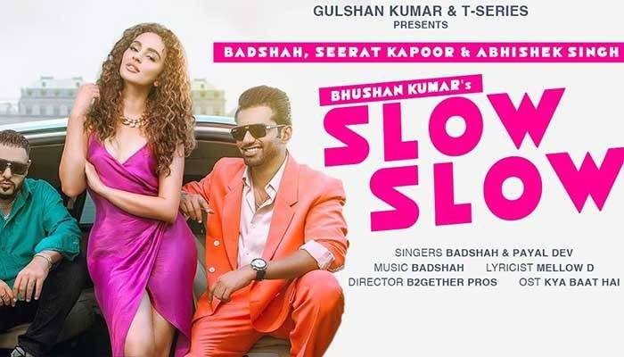 Slow Slow Song Lyrics – Badshah, Payal Dev