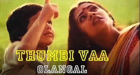 Thumbi Vaa Lyrics -Olangal