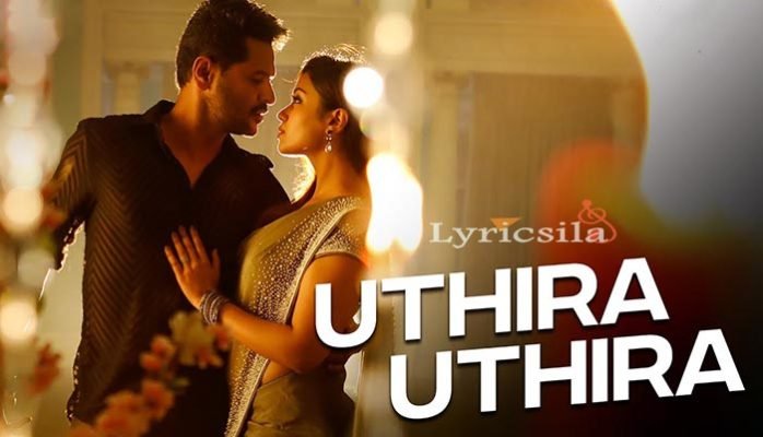 Uthira Uthira Song Lyrics – Pon Manickavel – D. Imman Uthira Uthira Song Lyrics Pon Manickavel D. Imman